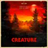 Stream & download Creature - Single