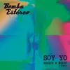Soy Yo (Doozie & MOJJO Remix) [feat. Doozie & MOJJO] - Single album lyrics, reviews, download