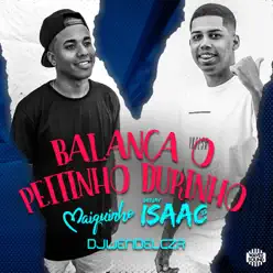 Balança o Peitinho Durinho - Single - Mc Maiquinho Balança o Peitinho Durinho - Single - Mc Maiquinho