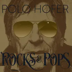 Rocks & Pops - Polo Hofer