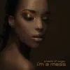 I'm a Mess album lyrics, reviews, download