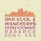 Bad Luck & Handcuffs (feat. Melodownz & Badcrop) - Jono Das lyrics