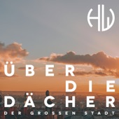 Über Die Dächer Der Großen Stadt (Electro Swing) artwork