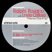 Ralphi Rosario - Wanna Give It Up (feat. Linda Clifford) [Lego's Dub]