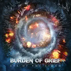 Eye of the Storm - Burden Of Grief Eye of the Storm - Burden Of Grief