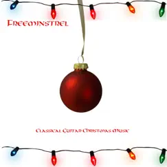 Classical Guitar Christmas Music by Freeminstrel album reviews, ratings, credits