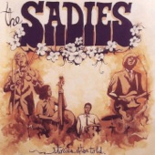 The Sadies - Lay Down Your Arms