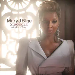 Stronger withEach Tear (Japan Version) - Mary J. Blige