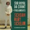 Scream Baby Scream - Sur Royal Da Count & The Parliaments lyrics