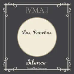 Silence - Los Panchos