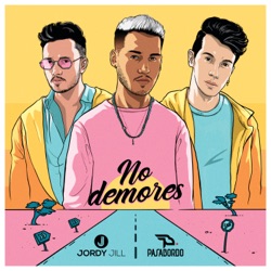 Jordy Jill - No Demores