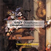 Lully: Ouvertures - Chaumont: Pièces de Clavecin artwork