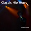 Ostaladon - Classic Hip Hop