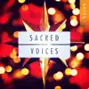 Stream & download Sacred Voices