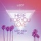 Here For You Love - LIZOT lyrics