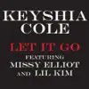 Let It Go (feat. Missy Elliot & Lil' Kim) - Single album lyrics, reviews, download
