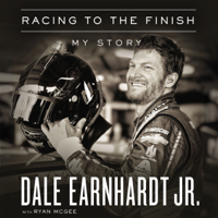 Dale Earnhardt Jr. - Racing to the Finish (Unabridged) artwork