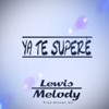 Ya Te Superé - Single