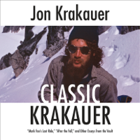 Jon Krakauer - Classic Krakauer: 