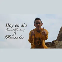 Hoy en Día (feat. Monsalve) - Single - Raziel Martinez Hoy en Día (feat. Monsalve) - Single - Raziel Martinez
