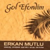 Gel Efendim