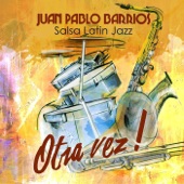 Juan Pablo Barrios Salsa Latín Jazz - Cat Head Pachanga's