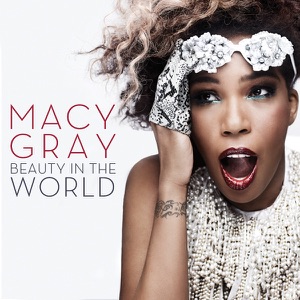 Macy Gray - Beauty in the World - Line Dance Musique