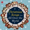 Christmas Songs from All Over the World