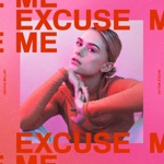 Excuse Me (Deluxe)