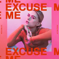 Excuse Me (Deluxe) by Nicole Millar album reviews, ratings, credits