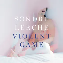 Violent Game - Single - Sondre Lerche