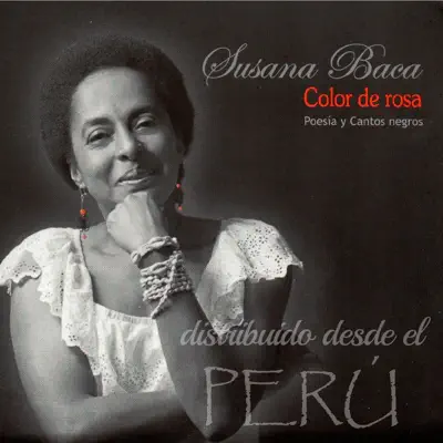 Color de Rosa - Susana Baca Color de Rosa - Susana Baca