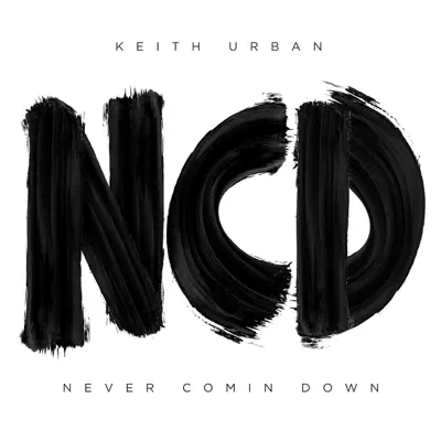 Never Comin Down (feat. Shy Carter) - Single - Keith Urban