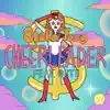 Cheerleader (feat. Olltii) - Single album lyrics, reviews, download