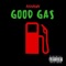 Good Gas - Ashaun lyrics