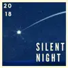 Stream & download Silent Night 2018 - Christmas Music Collection for a Frosty Night, Original Songs for Magic Moments