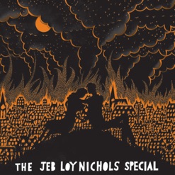 THE JEB LOY NICHOLS SPECIAL cover art