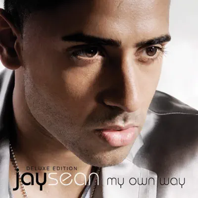 My Own Way (Deluxe) - Jay Sean