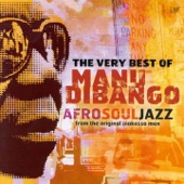 The Very Best of Manu Dibango: Afro Soul Jazz from the Original Makossa Man artwork