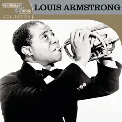 Platinum & Gold Collection - Louis Armstrong