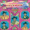 Los Rieleros del Norte - Ayer la vi por la Calle