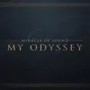 My Odyssey - Single album lyrics, reviews, download