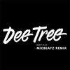 Dee & Tree - Don't Play
