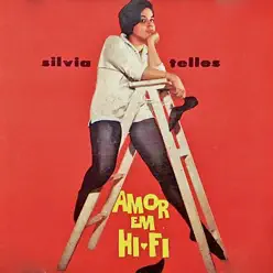Amor Em Hi - Fi (Remastered) - Sylvia Telles