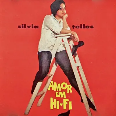 Amor Em Hi - Fi (Remastered) - Sylvia Telles Amor Em Hi - Fi (Remastered) - Sylvia Telles