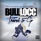 Pen and Pad (feat. C. Jizzle & Fly Ru) - Bull Locc lyrics