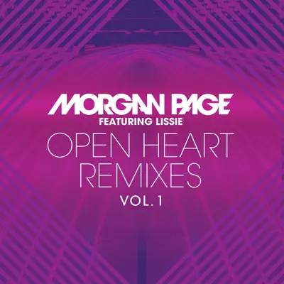 Open Heart Remixes, Vol .1 - EP (feat. Lissie) - Morgan Page