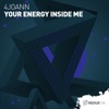 Your Energy Inside Me - Single