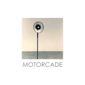 MOTORCADE - Deliver