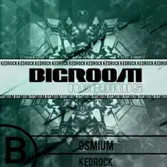 Osmium - Single by Kedrock album reviews, ratings, credits